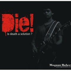 Die - Magnus Roberts