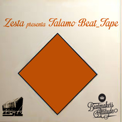 04. Zesta - Talamo Beat Tape Track 4