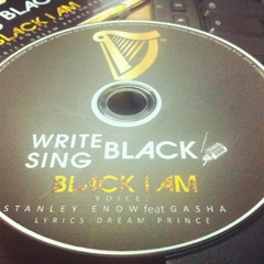 Stanley Enow feat Gasha - Black IAM (Prod by Djess Panebo)