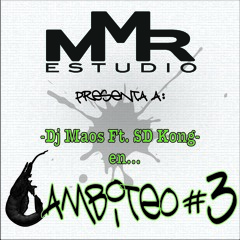 MMR Estudio presenta- Gambiteo #3-Game over (Dj Maos ft. SD Kong)