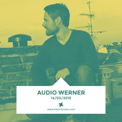 Audio Werner - fabric x Toi Toi Mix