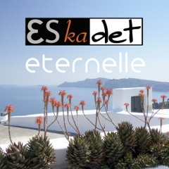 Eternelle - Eskadet Feat. Natalia Anchel Babanova