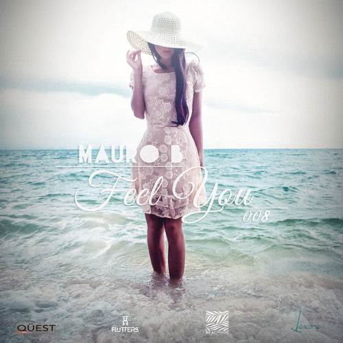 Mauro B Feel You Mix 008