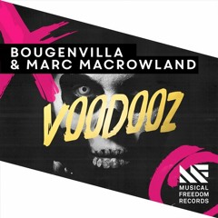 Bougenvilla & Marc MacRowland - Voodooz (RIP) Oliver Heldens Heldeep Radio #029