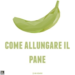 [Anteprima] I due bugiardi-Come Allungare Il Pane