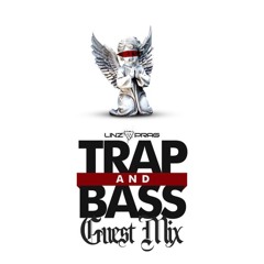 Linz Prag - Guest Mix [Sponsored By Trap And Bass]