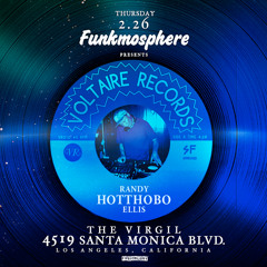 Hotthobo @ Funkmosphere, Los Angeles, 2/26/15