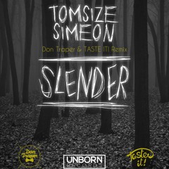 Tomsize & Simeon - Slender (Don Traper & TASTE IT! Remix) [FREE DOWNLOAD]