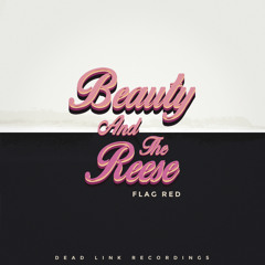 Flag Red - Beauty And The Reese