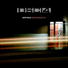 DIOPTRICS - HEAVYWEIGHT - DSCI4