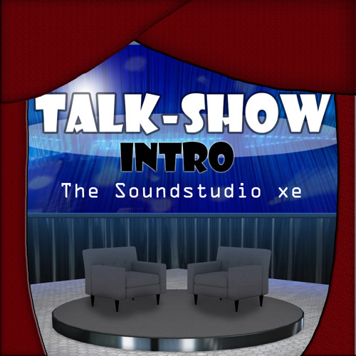 Stream TalkShow Intro by 2E Music Listen online for free on SoundCloud