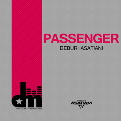 DMR 064 | Beburi Asatiani - Passenger (Original Mix) OUT NOW!