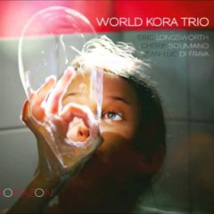 World Kora Trio -- Straight Line