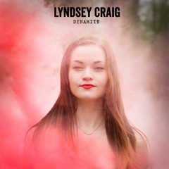 Dynamite- Lyndsey Craig