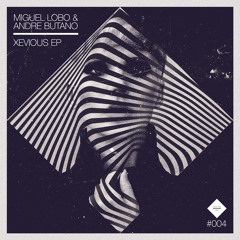 Miguel Lobo & Andre Butano - Xevious (Di Chiara Brother's Remix)