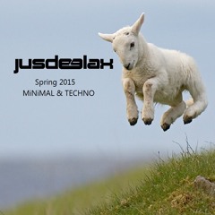 Jus Deelax @ Spring 2015 [Minimal & Techno]  FREE DOWNLOAD!