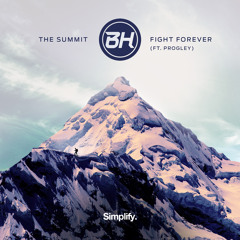 BH - Fight Forever (Ft. Progley)