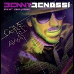 Benny Benassi Feat. Channing - Come Fly Away (Adam K & Soha Mix)