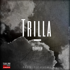 Trilla [Prod. RichieLA]