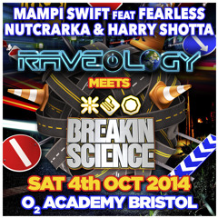 Mampi Swift ft Fearless, Nutcracka & Harry Shotta - Breakin Science Bristol (Oct 2014)
