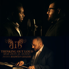 Thinking Out Loud [Cover] - @MoeZeindtb (ft. @AyzeeHausawi ) | @DisturbZBalance
