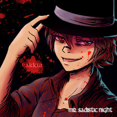 Mr. SADISTIC NIGHT [Spanish Cover] @Rakkun☆