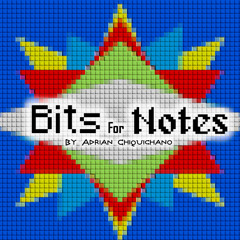 Bits for notes - Adrian Chiquichano (ChikyDVD)
