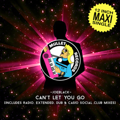 Joeblack - Can't Let You Go (EP Preview)