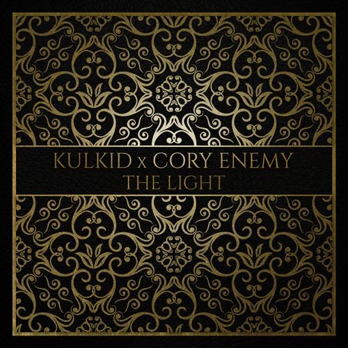 Kulkid x Cory Enemy - The Light [Thissongissick.com Premiere] [Free Download]