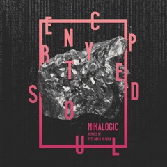 Mikalogic - Encrypted Soul (Teaser)