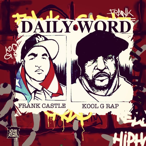 Frank Castle - Daily Word Feat. Kool G Rap (Prod. By Soe95)