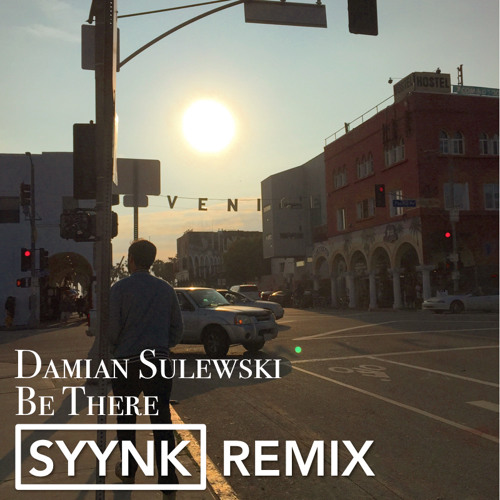 Damian Sulewski - Be There (SYYNK Remix)
