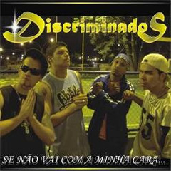 Discriminados   - Rainha Do Crime