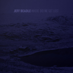 07 Jeff Beadle - Lost Living