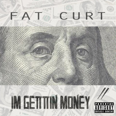 Curt Benz - Im Gettin Money