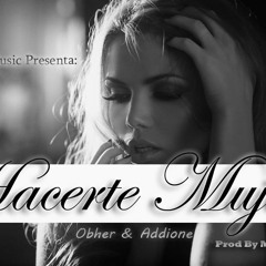 Hacerte Mujer...Obher Ft Addione (Urban Music) Prod By Marcial A'e