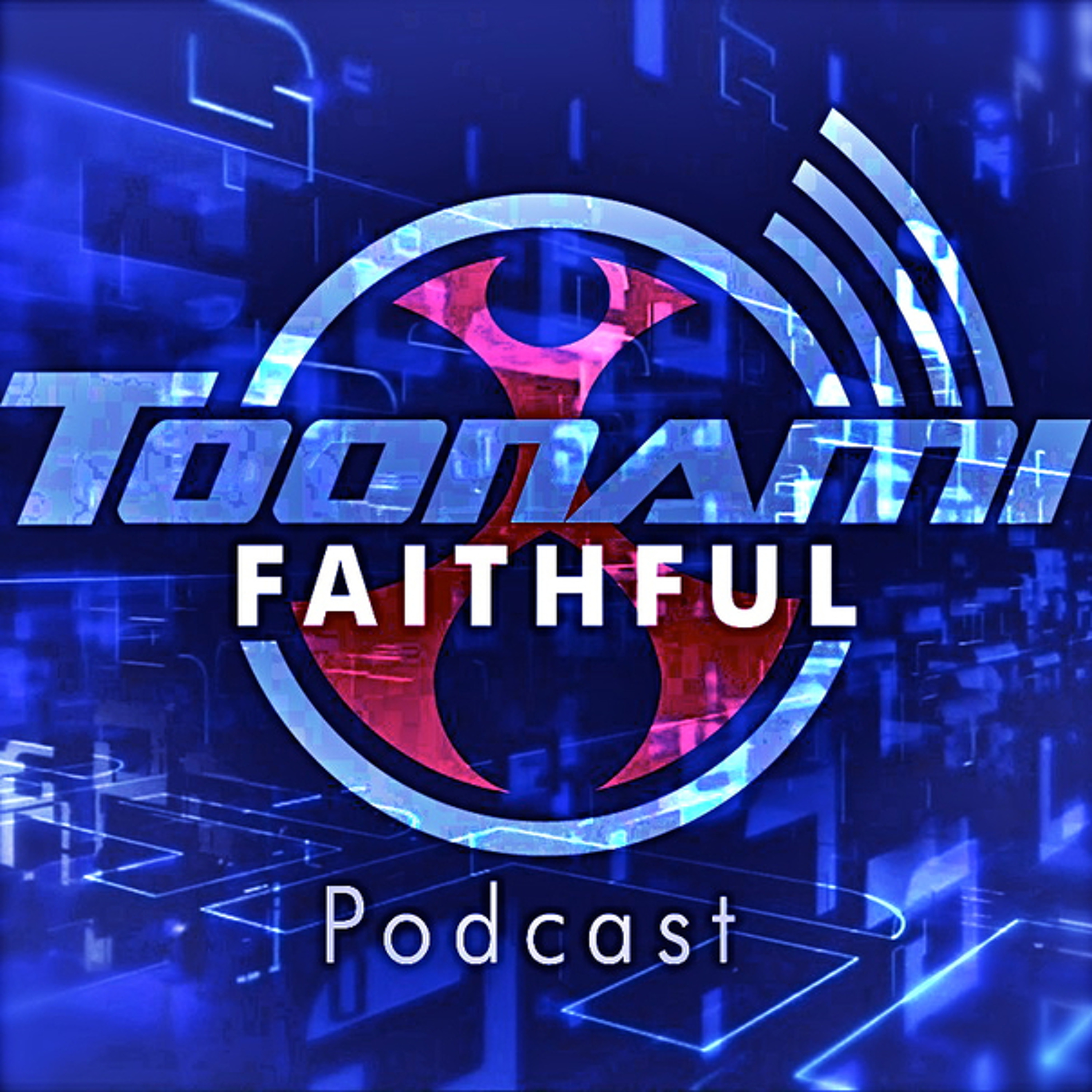 Toonami Faithful Podcast