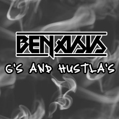 Benasis-G's and Hustla's