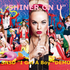 Katy Tiz - Shiner On U (SNSD "I Got A Boy" Demo)