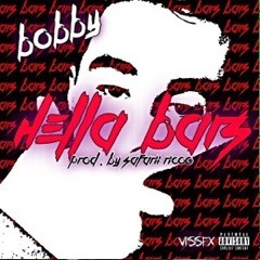 Bobby- Hella Bars