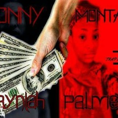 VONNY MONTANA FT JAYNIAH TRAP QUEEN REMIX