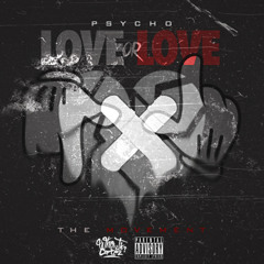 Psycho - Love Or Love