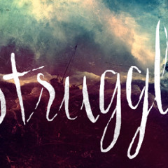 Struggle