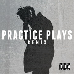 Willis - Practice Plays RMX