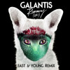 Galantis - Runaway (U & I) (East & Young Remix)