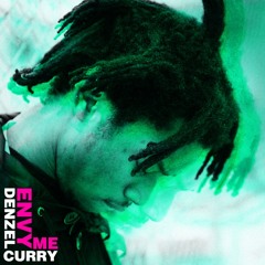 Denzel Curry - Envy Me