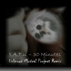 t.A.T.u - 30 Minutes Remix