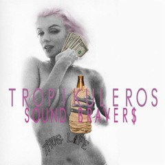 "TROPIKULEROS" LA PURA SABROSURA MIXTAPE