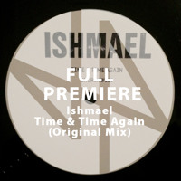 Ishmael - Time & Time Again