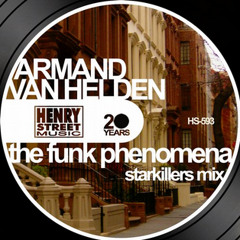 Armand Van Helden - The Funk Phenomena (Starkillers Mix)